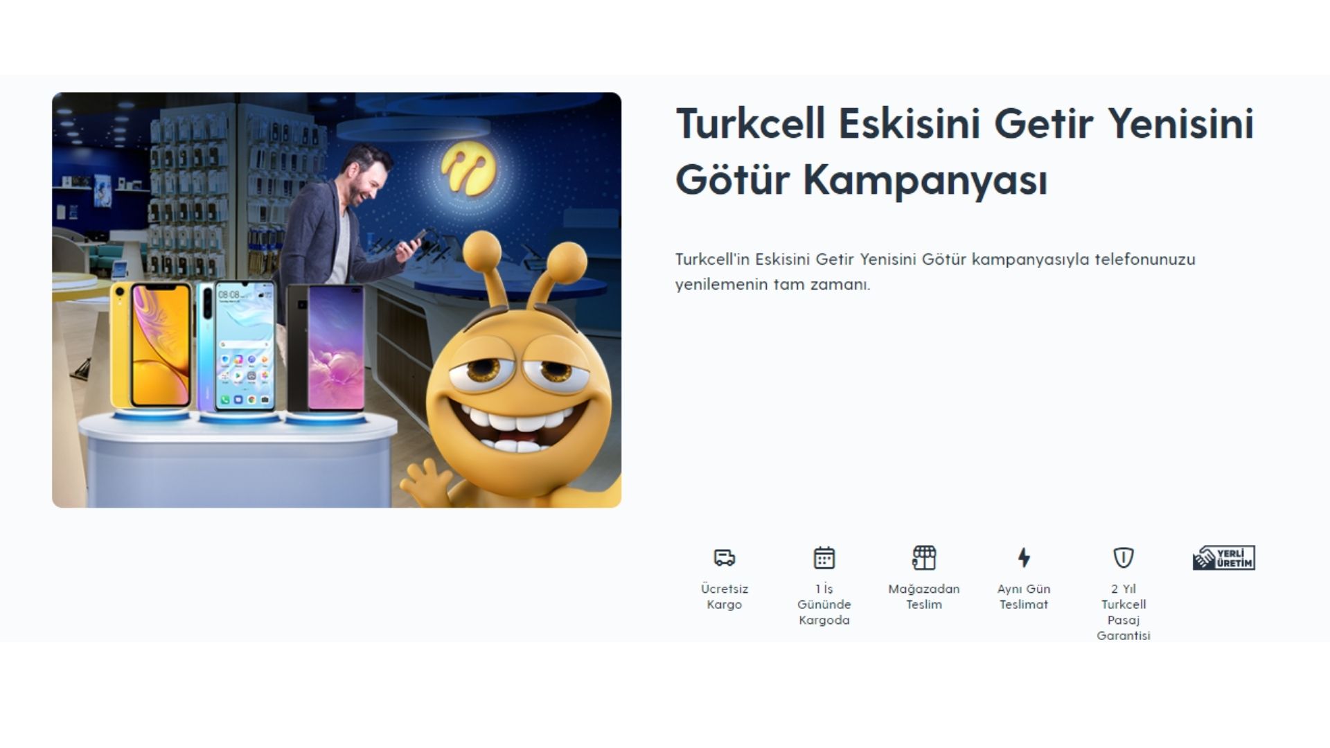 Turkcell bring the old take the new campaign