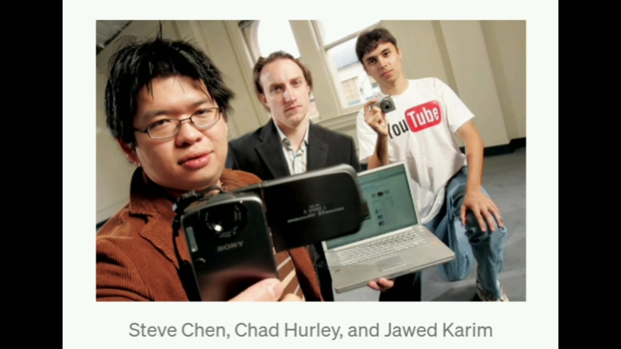 Steve Chen, Chad Hurley, Jawed Karim