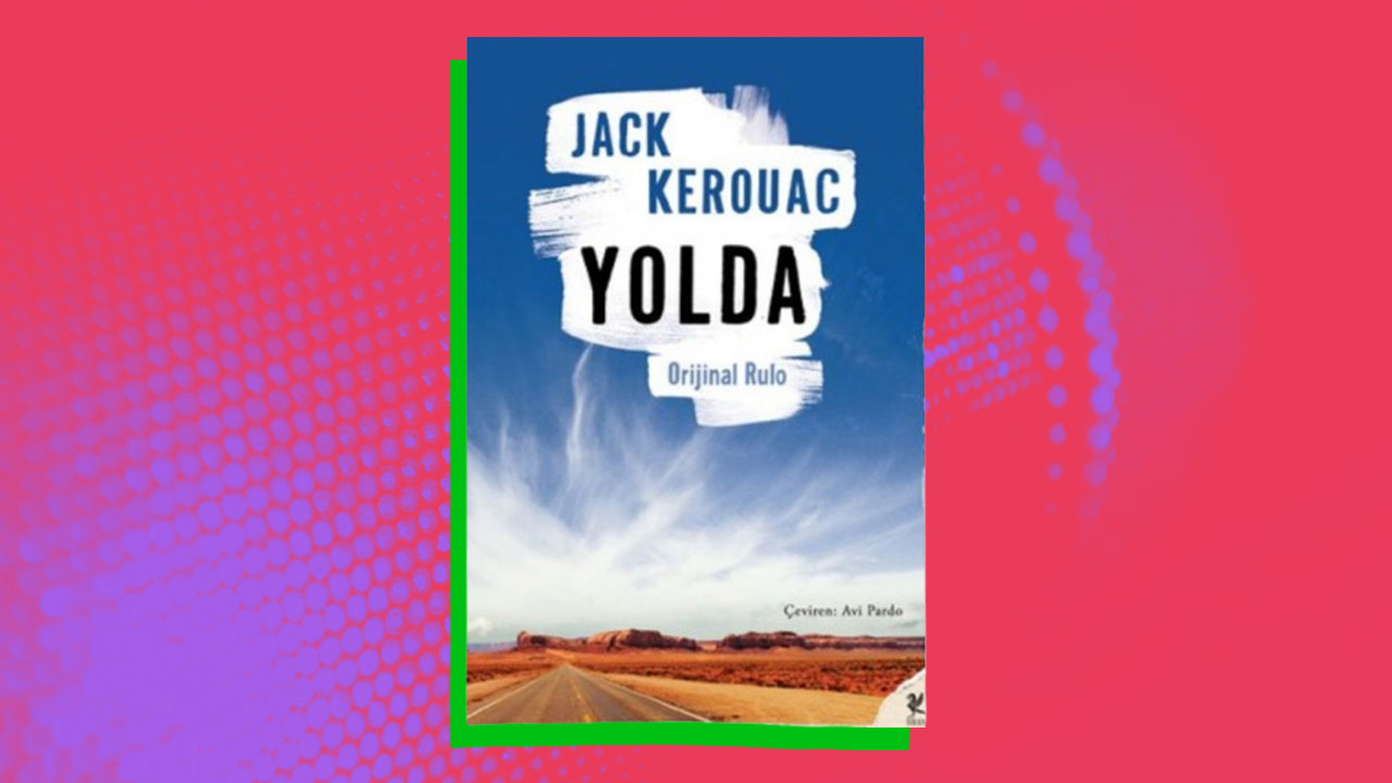 Jack Kerouac Yolda