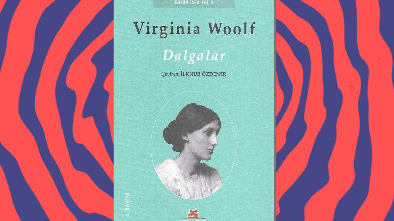 Virginia Woolf'un Dalgalar Kitabı
